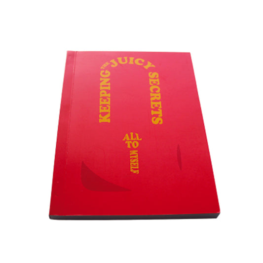 Softcover Notebook: Keeping The Juicy Secrets, All To Myself